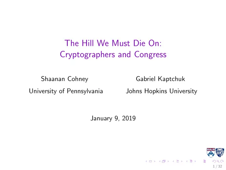 the hill we must die on cryptographers and congress