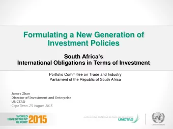 Formulating a New Generation of  Investment Policies South Africas  International Obligations in