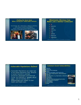 1  What are We Up Against?  3 Mechanisms Whereby Vulnerability  Reversing The Inverse Care Law  is