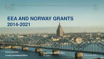 2014-2021  Katrine Steinfeld  Financial Mechanism Office  September 2019  Country and Bilateral