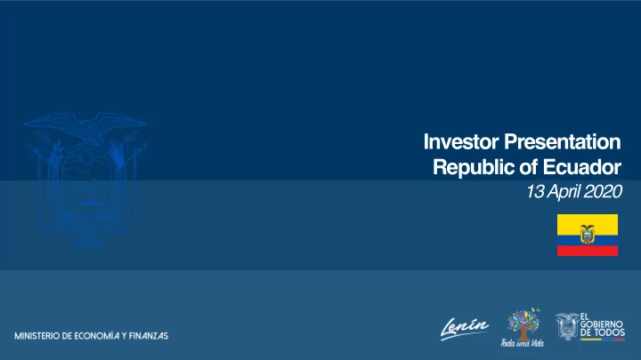 investor presentation republic of ecuador