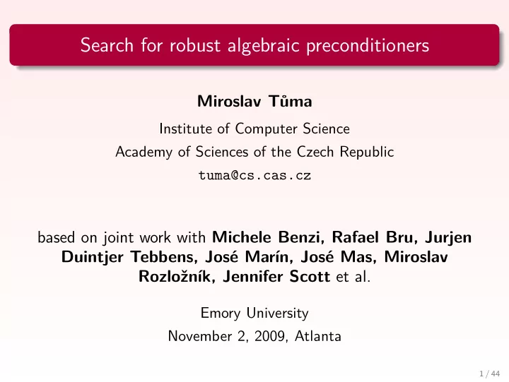 search for robust algebraic preconditioners