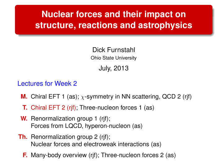 nuclear forces and their impact on structure reactions