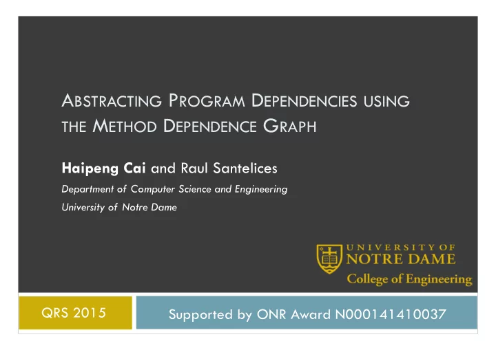 dependence analysis underlies many tasks