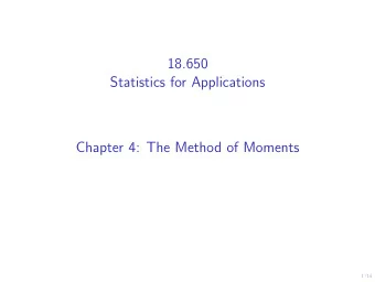18.650  Statistics  for  Applications  Chapter  4: The  Method  of  Moments 1/14  Weierstrass