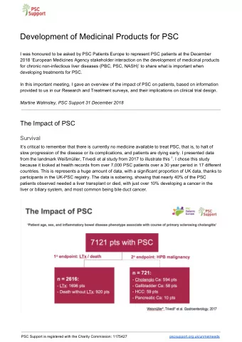 Development of Medicinal Products for PSC  I was honoured to be asked by PSC Patients Europe to