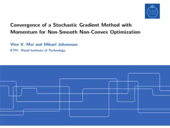 Convergence of a Stochastic Gradient Method with  Momentum for Non-Smooth Non-Convex Optimization