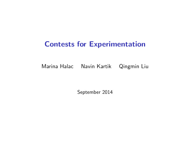 contests for experimentation