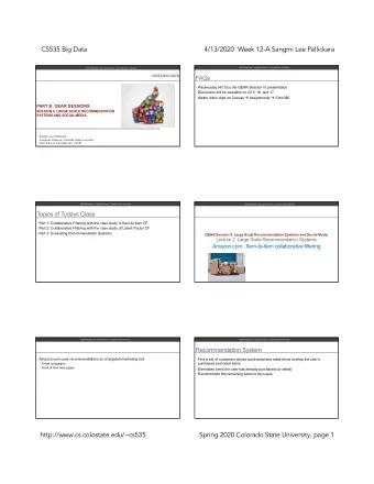 CS535 Big Data  4/13/2020  Week 12-A Sangmi Lee Pallickara  CS535 Big Data | Computer Science |