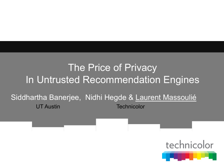 the price of privacy in untrusted recommendation engines