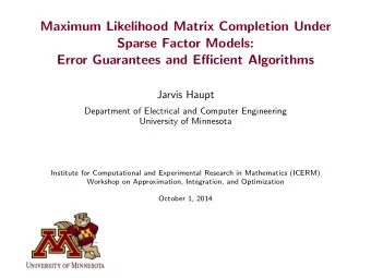 Maximum Likelihood Matrix Completion Under  Sparse Factor Models:  Error Guarantees and Efficient