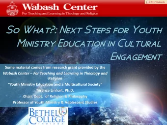 So What?:  t?: Next  t Steps  eps for Yout  Youth  h  Mini  nistr  stry  y Edu  ducati  cation  on