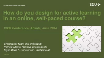 How do you design for active learning  in an online, self-paced course?  ICED Conference, Atlanta,