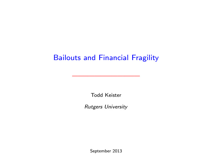 bailouts and financial fragility