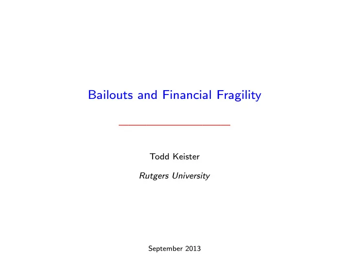 bailouts and financial fragility