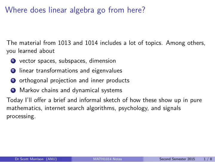 where does linear algebra go from here