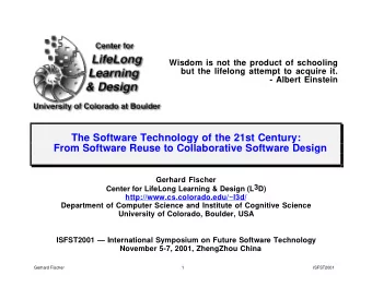 The Software Technology of the 21st Century:  From Software Reuse to Collaborative Software Design