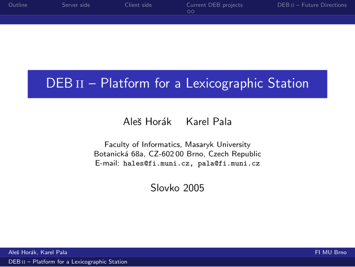deb ii platform for a lexicographic station
