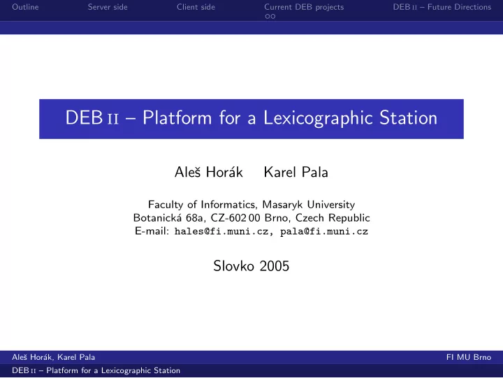 deb ii platform for a lexicographic station