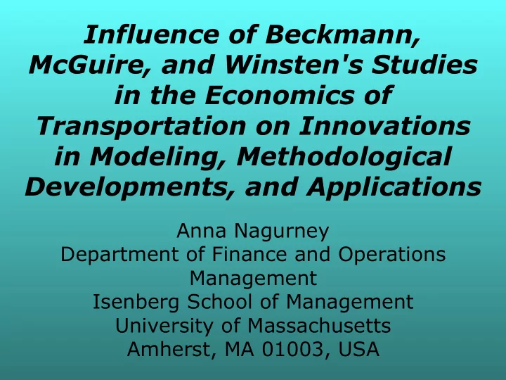influence of beckmann mcguire and winsten s studies in