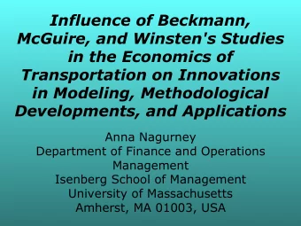 Influence of Beckmann,  McGuire, and Winsten's Studies  in the Economics of  Transportation on