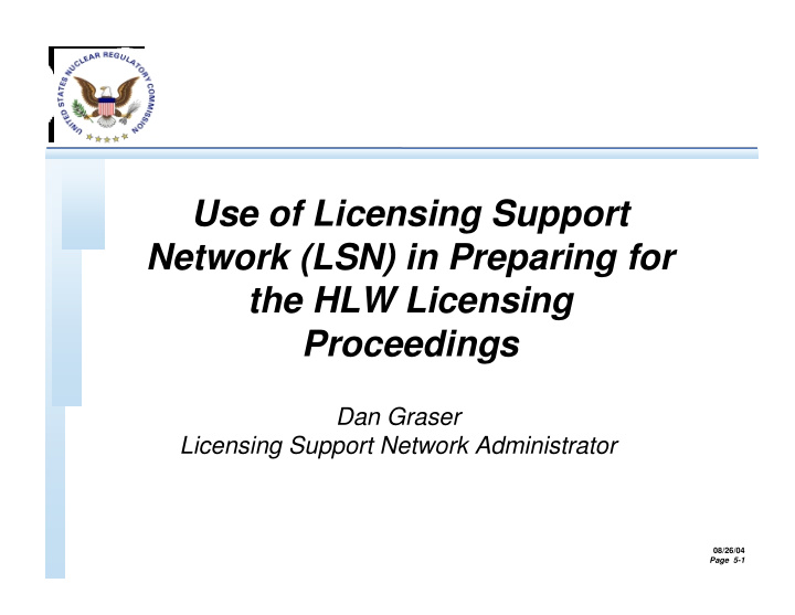 use of licensing support network lsn in preparing for the