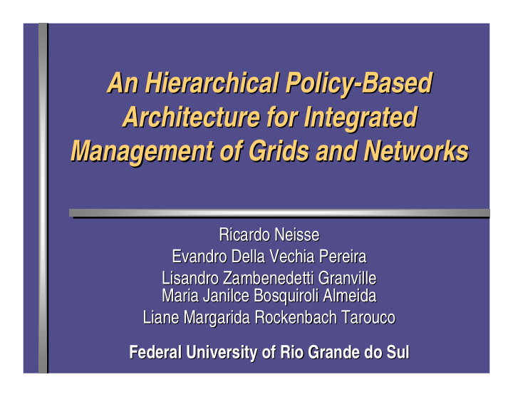 an hierarchical policy policy based based an hierarchical