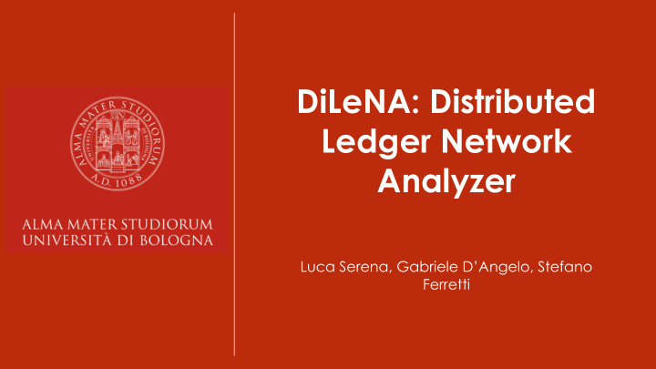 dilena distributed ledger network analyzer