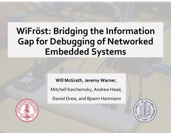 wifr st bridging the information gap for debugging of