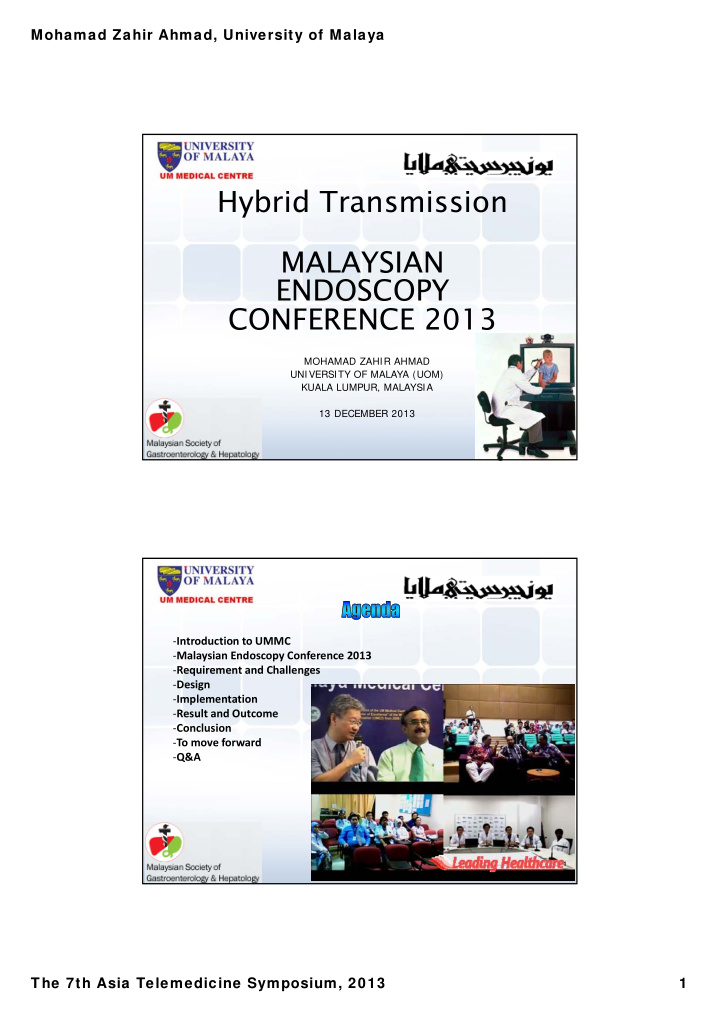 hybrid transmission malaysian endoscopy conference 2013