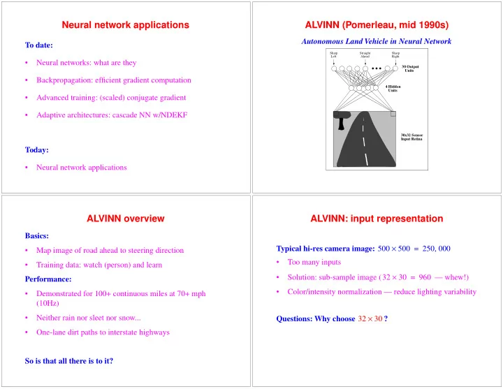 neural network applications alvinn pomerleau mid 1990s