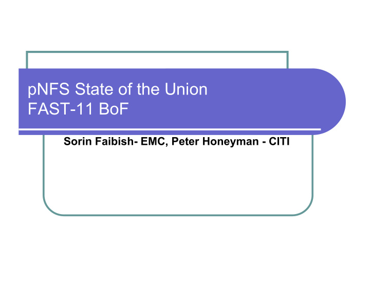 pnfs state of the union fast 11 bof