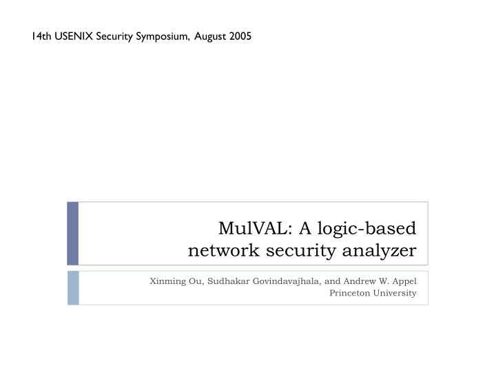 mulval a logic based network security analyzer