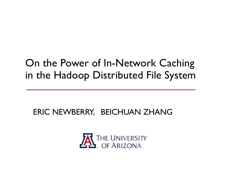 on the power of in network caching in the hadoop