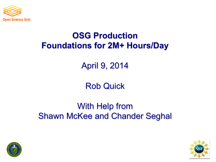 osg production foundations for 2m hours day april 9 2014