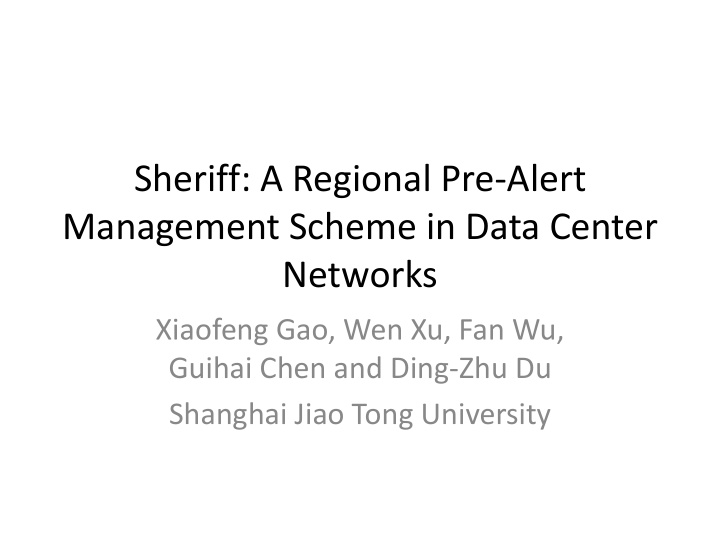 sheriff a regional pre alert management scheme in data