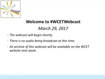 March 29, 2017  The webcast will begin shortly.  There is no audio being broadcast at this