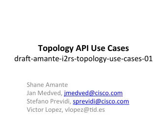 Topology  API  Use  Cases