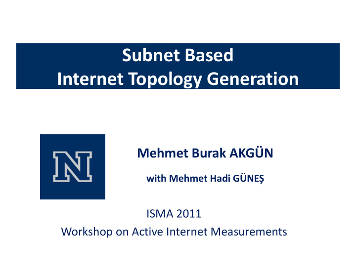 subnet based internet topology generation