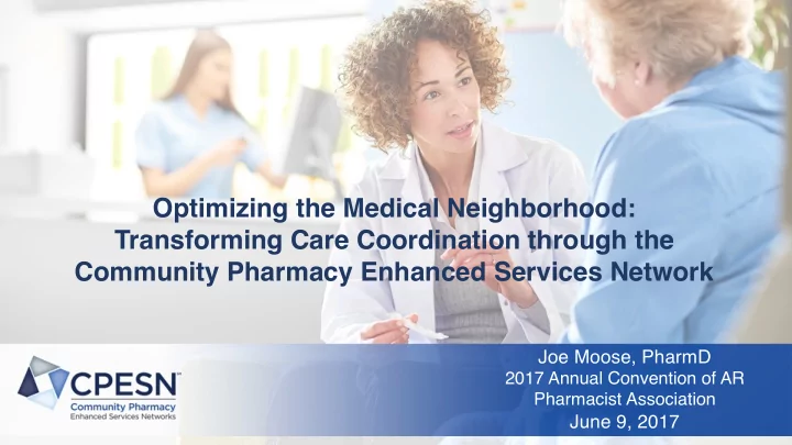 optimizing the medical neighborhood transforming care