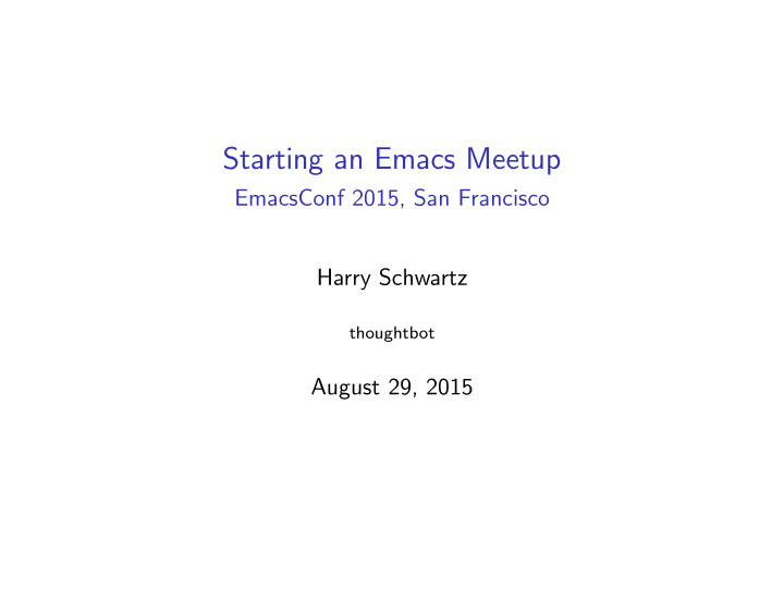 starting an emacs meetup