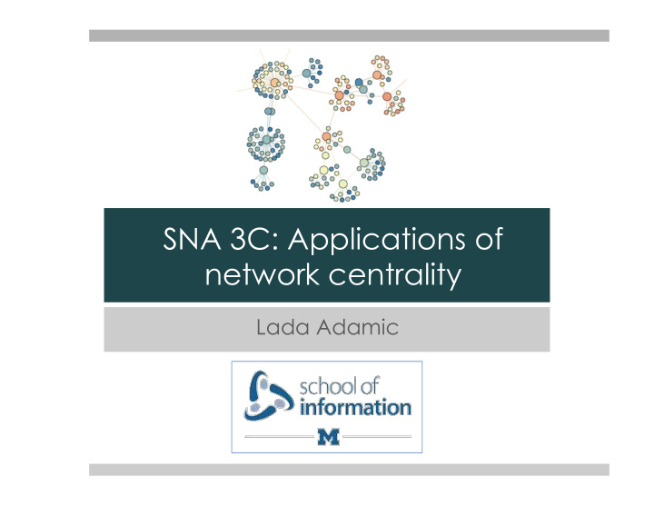 sna 3c applications of