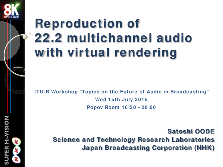 reproduction of 22 2 multichannel audio w ith virtual