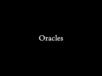 Oracles  Thus Far  Bitcoin  Ethereum  Recap  Bitcoin Script:  Dest Address in UTXO