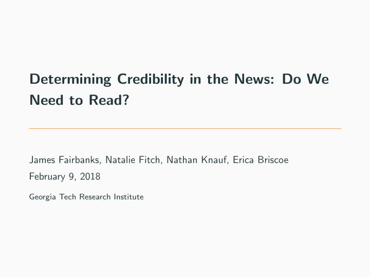 determining credibility in the news do we need to read