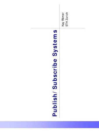 Publish/ Subscribe System s  IBM?  An Application Case  UBS?  UBS?  IBM: 100  : 20  UBS  : 20  UBS