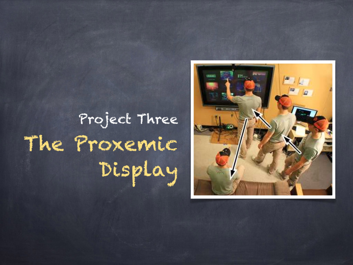 the proxemic display sketch design implement and document