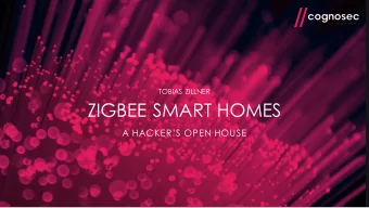 ZIGBEE SMART HOMES  A HACKERS OPEN HOUSE  ZIGBEE SMART HOMES  TOBIAS ZILLNER  ABOUT ME