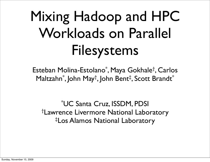 mixing hadoop and hpc workloads on parallel filesystems