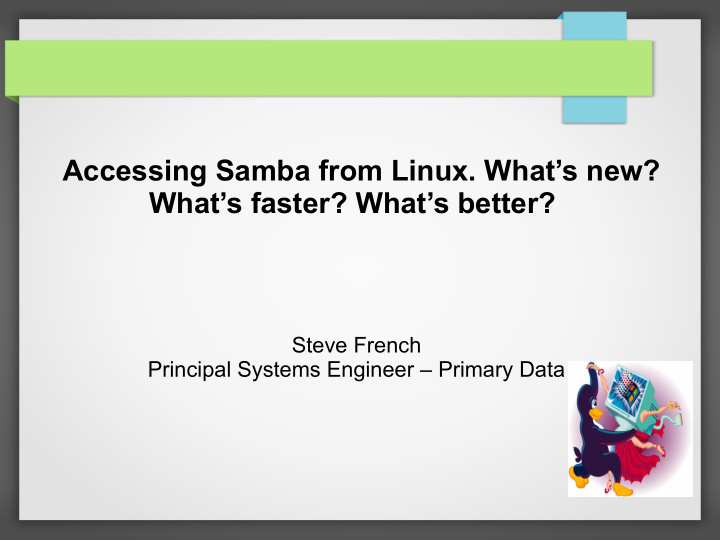 accessing samba from linux what s new what s faster what